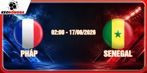 Soi Kèo Pháp Vs Senegal 02:00 Ngày 17/06/2026 - WC 2026