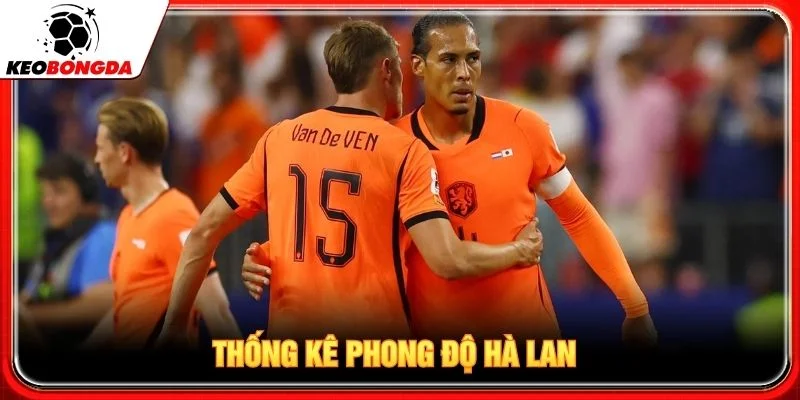 Thống kê phong độ Hà Lan Thống kê phong độ Hà Lan