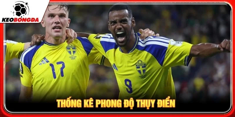 Thống kê phong độ Thụy Điển Thống kê phong độ Thụy Điển
