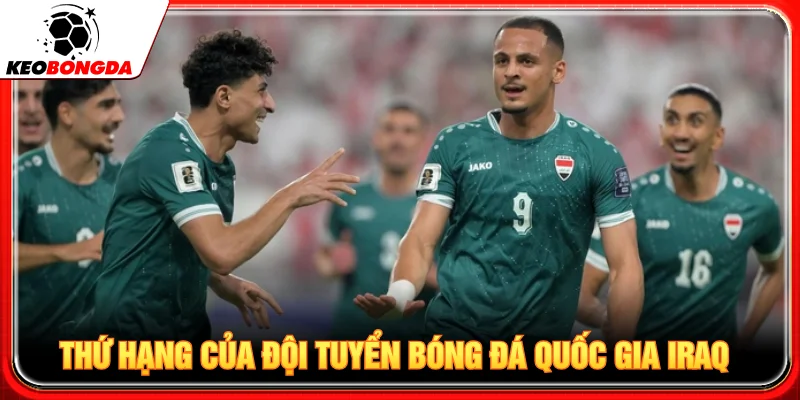 Thứ hạng của đội tuyển bóng đá quốc gia Iraq