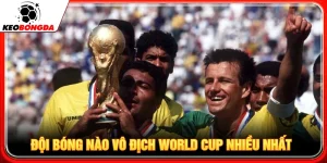đội bóng nào vô địch World Cup nhiều nhất